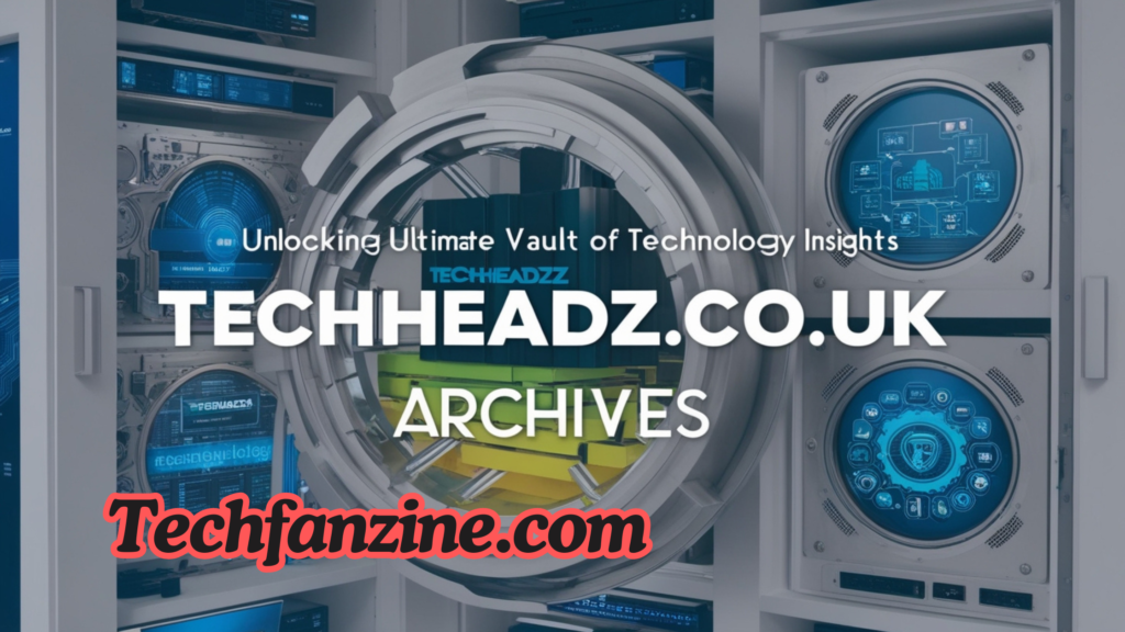 Techheadz.co.uk Archives