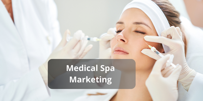 medical spa marketing